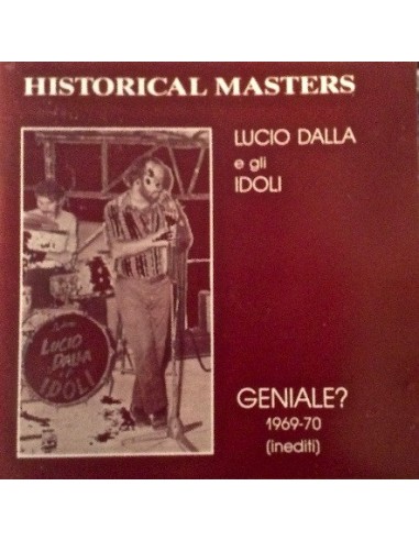 Lucio Dalla E Gli Idoli - Geniale? 1969-70 (Inediti) - CD
