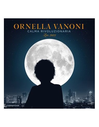Ornella Vanoni - Calma Rivoluzionaria (Live 2023) - CD